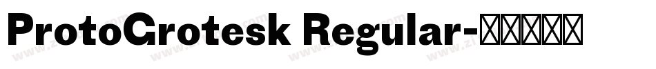 ProtoGrotesk Regular字体转换